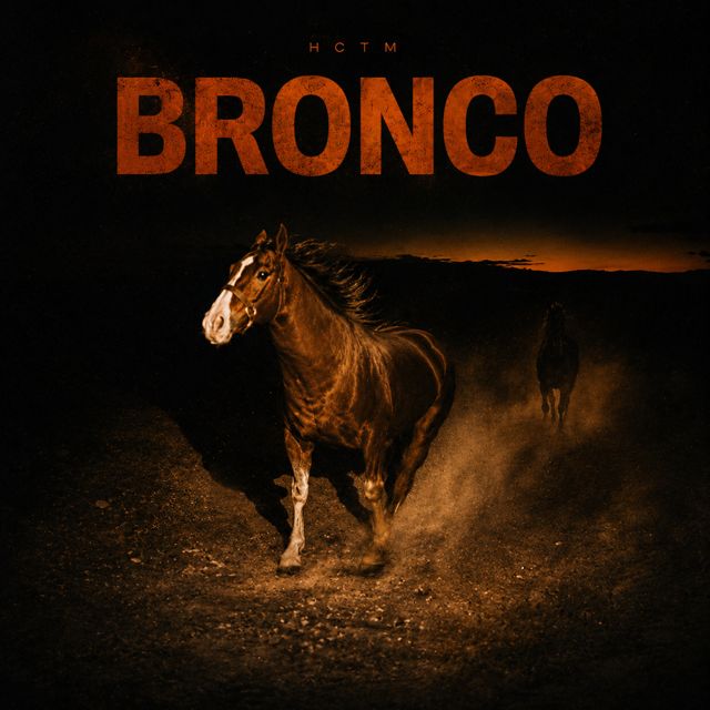 HCTM - 'Bronco (Radio edit)' [Ringtone]
