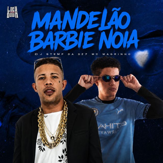 DJ STEMP DA DZ7 - 'MANDELÃO Barbie Noia (feat. MC Magrinho)' [Ringtone]