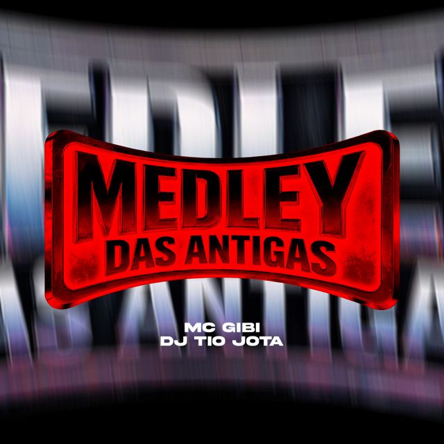 MC GIBI - 'Medley das Antigas (feat. DJ TIO JOTA)' [Ringtone]