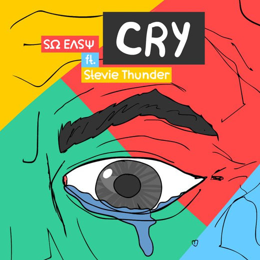 So Easy - 'Cry (feat. Stevie Thunder)' [Ringtone]