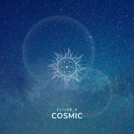 Elijah_K - 'Cosmic' [Ringtone]