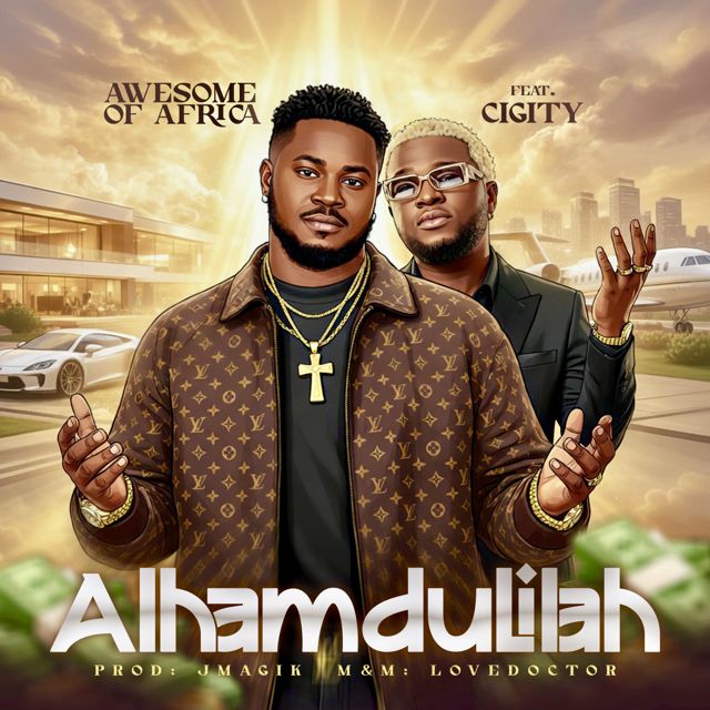 Awesome Of Africa - 'Alhamdulilah (feat. Cigity)' [Ringtone]