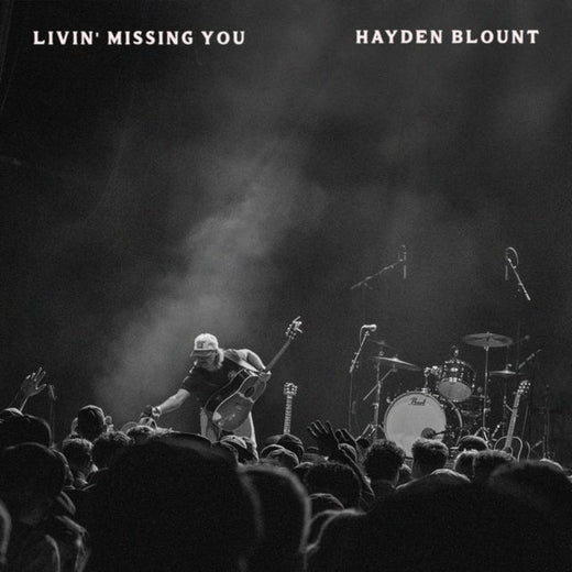 Hayden Blount - 'Livin’ Missing You' [Ringtone]