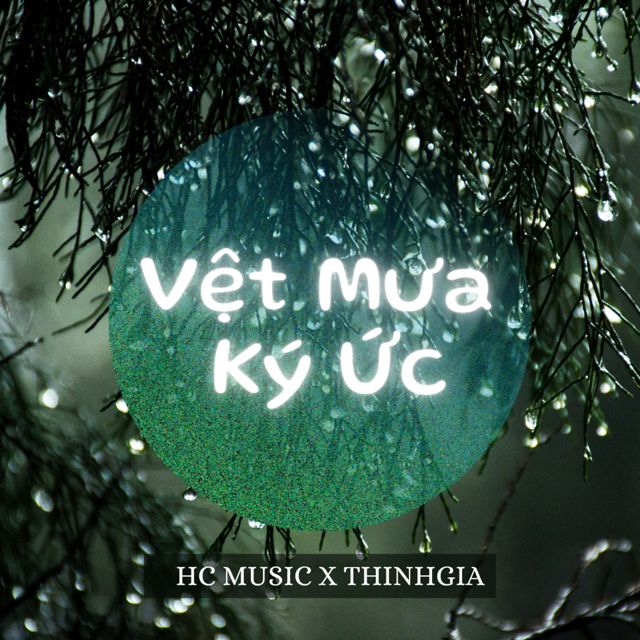 HC MUSIC - 'CƠN MƯA KÝ ỨC (feat. THINHGIA)' [Ringtone]