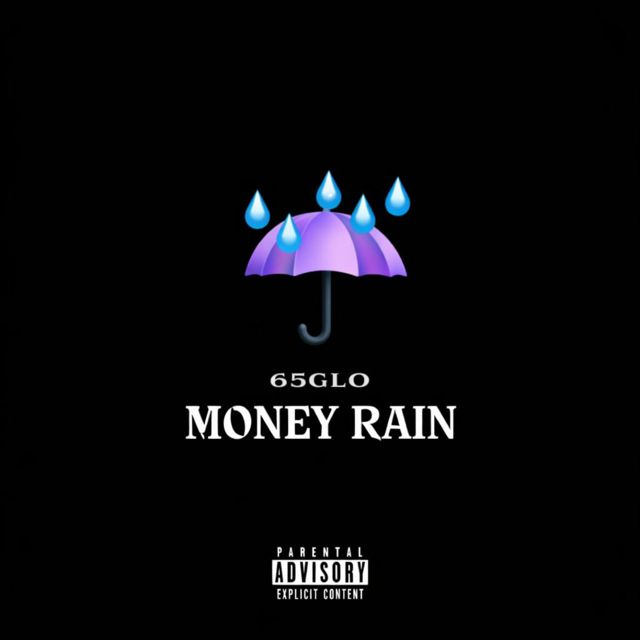 65 GLO - 'MONEY RAIN' [Ringtone]