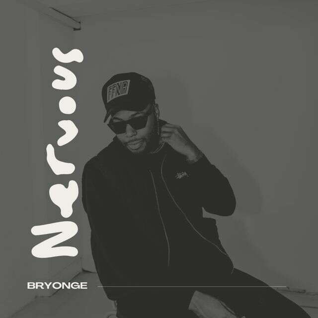 Bryonge - 'Nervous' [Ringtone]