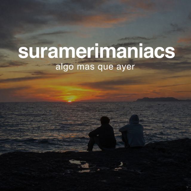 SURAMERIMANIACS - 'Empieza una vez mas' [Ringtone]