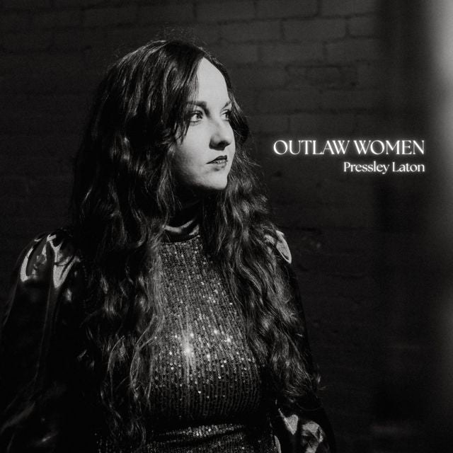 Pressley Laton - 'Outlaw Women' [Ringtone]