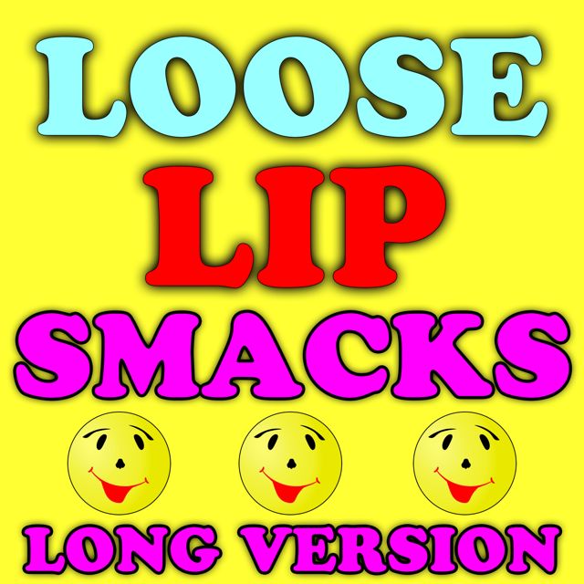 Funny Phone Calls - 'Loose Lip Smacks Long Version' [Ringtone]