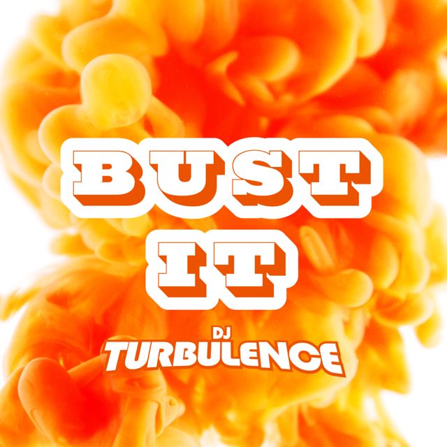 Dj Turbulence - 'Bust It' [Ringtone]
