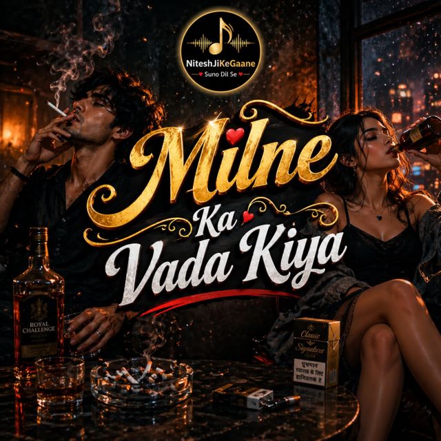 NiteshJiKeGaane - 'Milne ka vada kiya (feat. Nitesh Thakur)' [Ringtone]