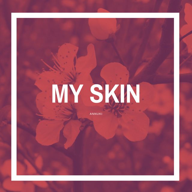 Annuki - 'My Skin (Original Mix)' [Ringtone]