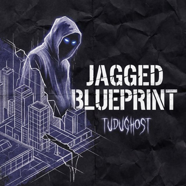 TUDUGHOST - 'JAGGED BLUEPRINT' [Ringtone]