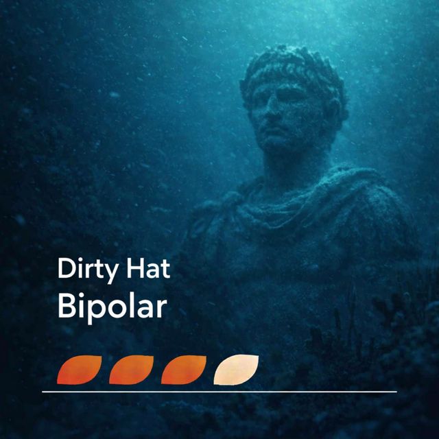 Dirty Hat - 'Bipolar' [Ringtone]