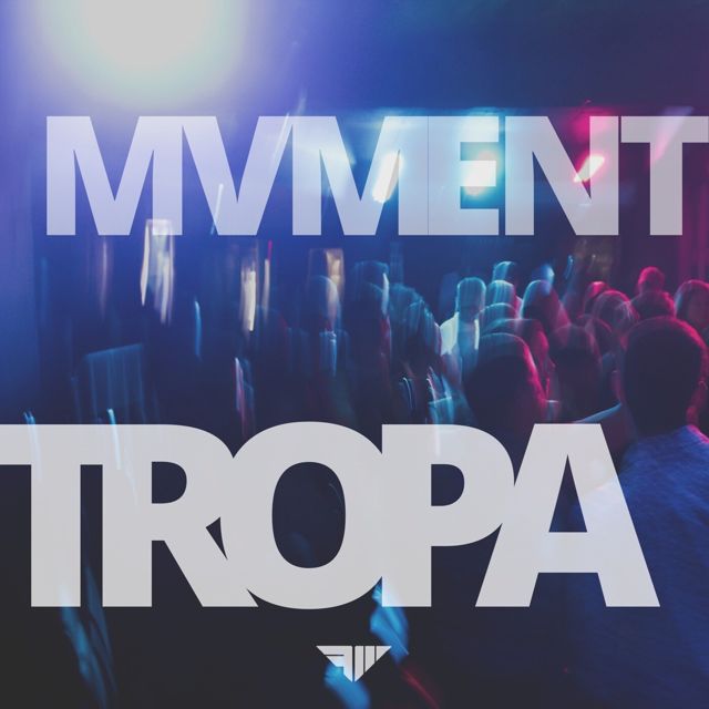MVMENT - 'Tropa' [Ringtone]