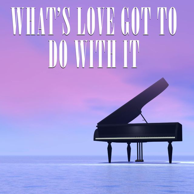 Life In Legato - 'What's Love Got To Do With It (2020 Piano Version)' [Ringtone]