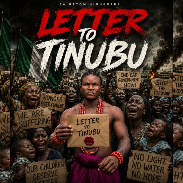 Sainttom Highgrade - 'Letter to tinubu (Live)' [Ringtone]