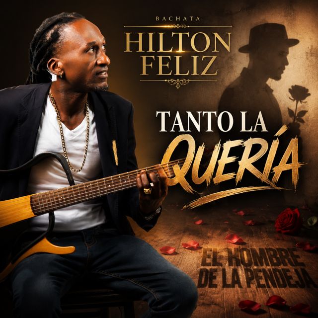 Hilton Feliz - 'TANTO LA QUERÍA' [Ringtone]