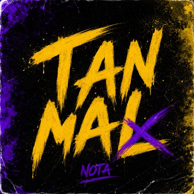 NOTA - 'TAN MAL' [Ringtone]