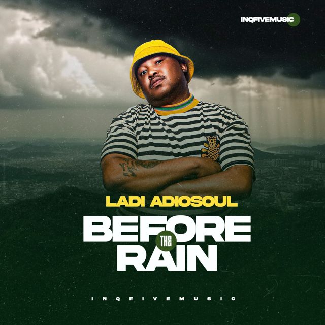 Ladi Adiosoul - 'BEFORE THE RAIN' [Ringtone]