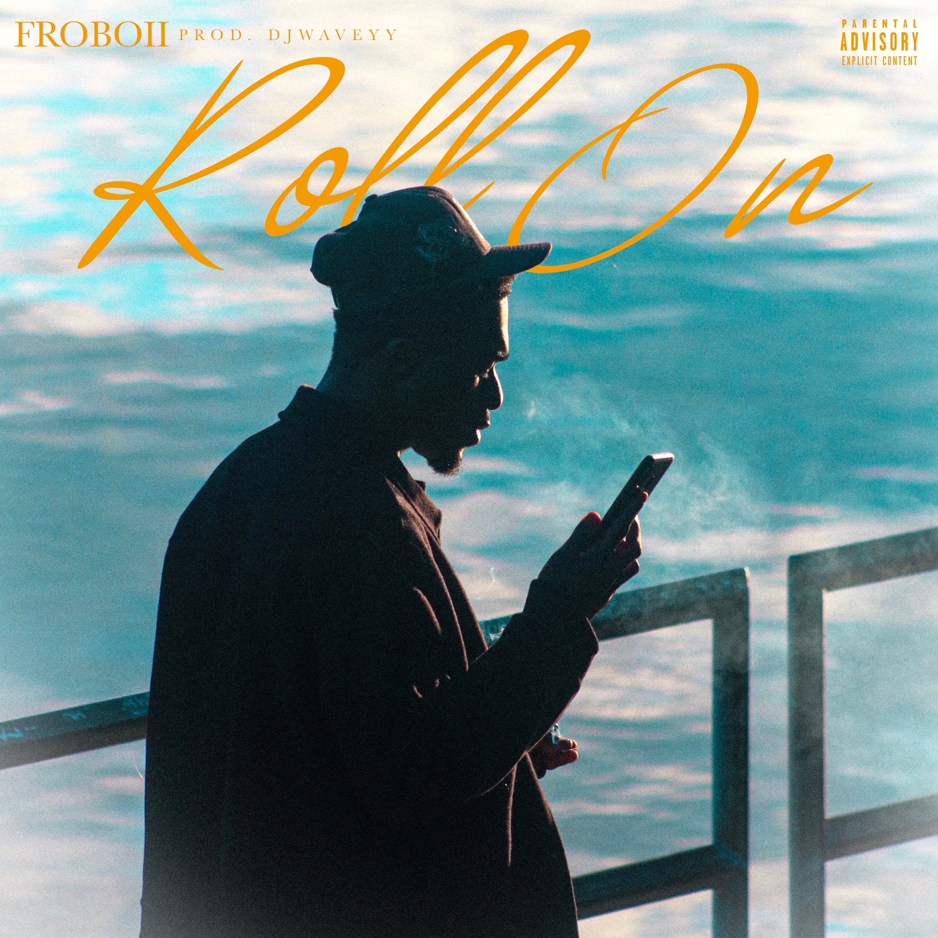 Froboii & Djwaveyy - 'ROLL ON' [Ringtone]