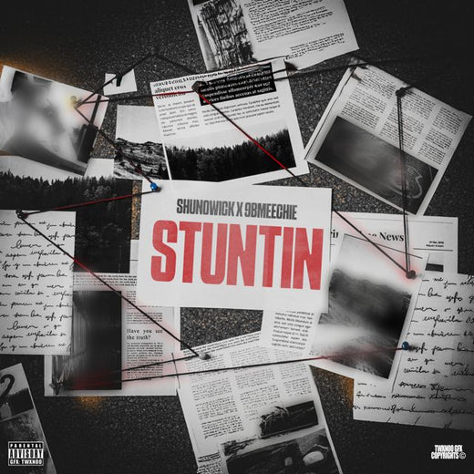 Shuno Wick - 'Stuntin (feat. 9BMEECHIE)' [Ringtone]