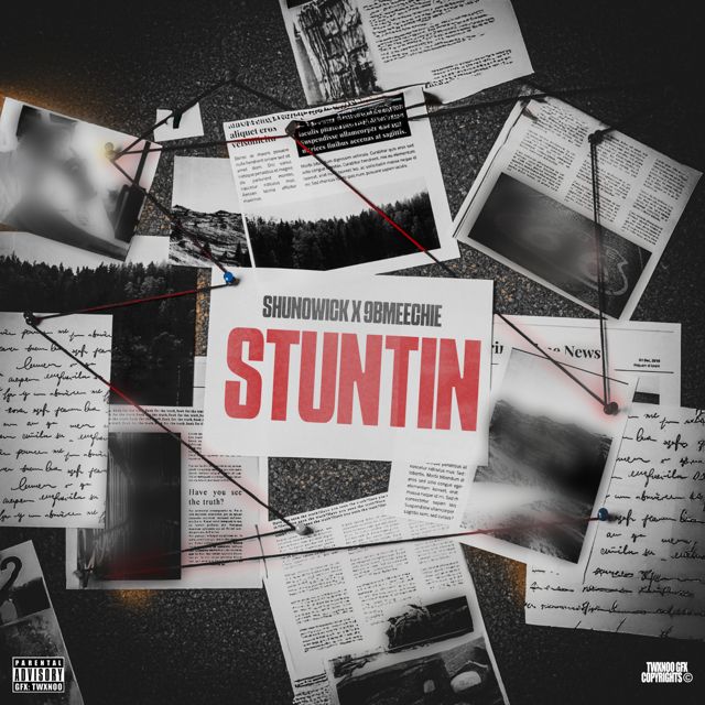 Shuno Wick - 'Stuntin (feat. 9BMEECHIE)' [Ringtone]