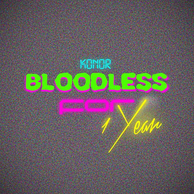 K0n0r - 'Bloodless For 1 Year' [Ringtone]