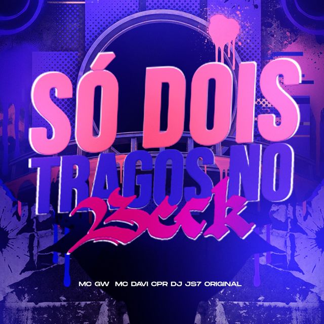 DJ JS7 Original - 'SÓ DOIS TRAGOS NO BECK (feat. Mc Gw & MC Davi CPR)' [Ringtone]