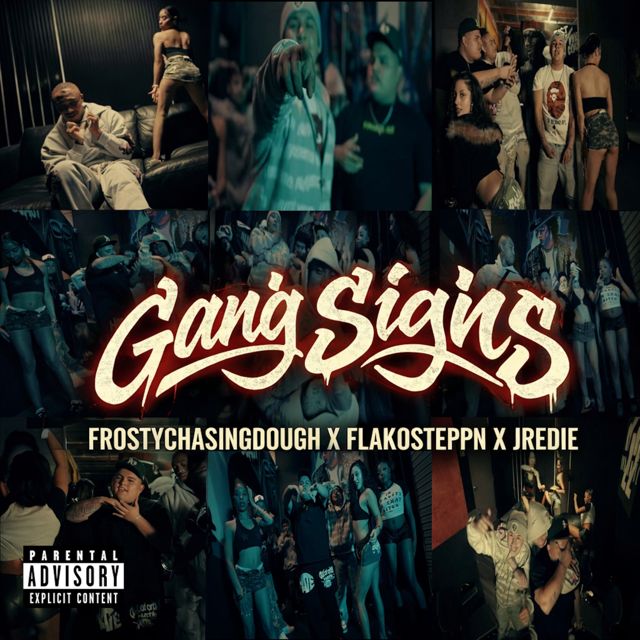 Frosty Chasing Dough - 'Gang Signs (feat. JRedie & Flakosteppn)' [Ringtone]