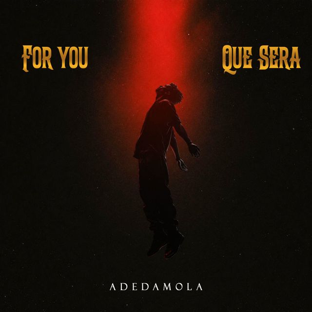 Adedamola - 'Que Sera' [Ringtone]