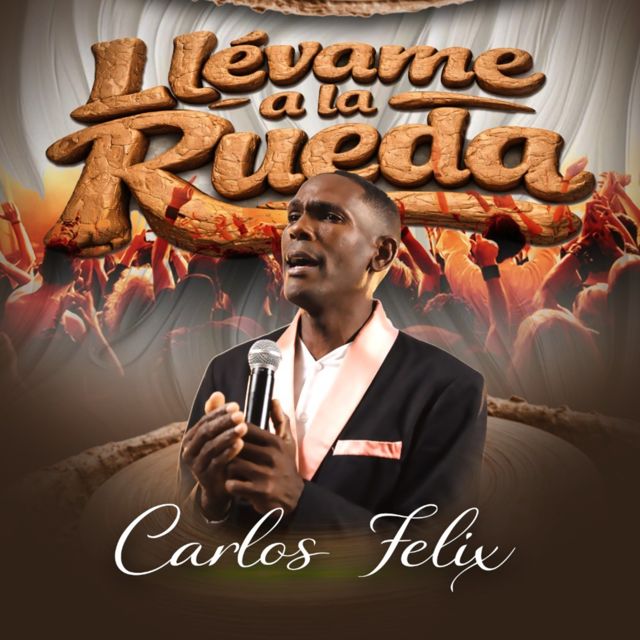 Carlos Felix - 'Llévame a la Rueda' [Ringtone]