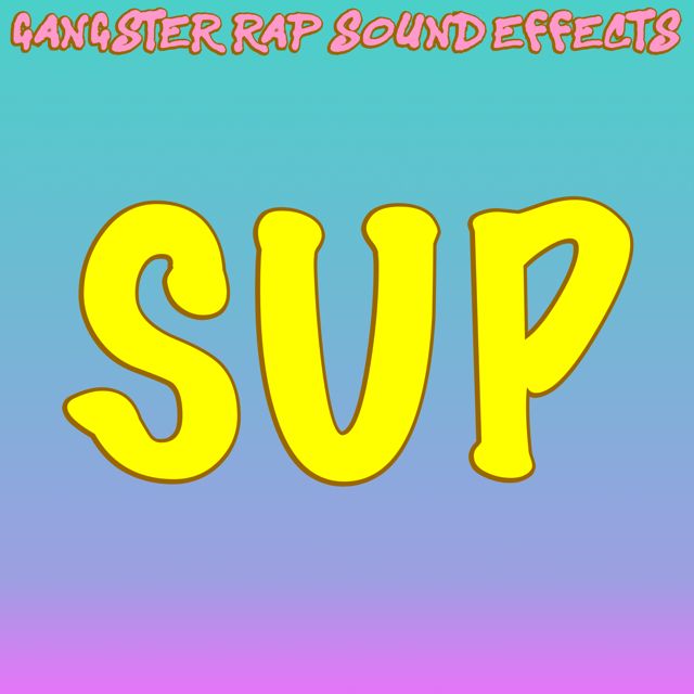 Gangster Rap Sound Effects - 'Sup' [Ringtone]