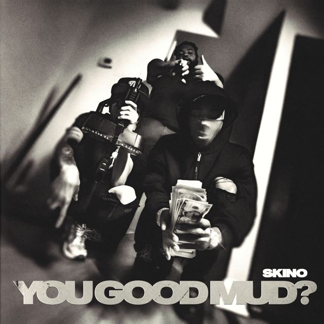 Skino - 'You Good Mud?' [Ringtone]