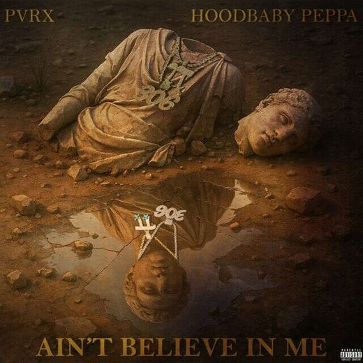 Pvrx - 'Ain't believe in me (feat. Hoodbaby Peppa)' [Ringtone]