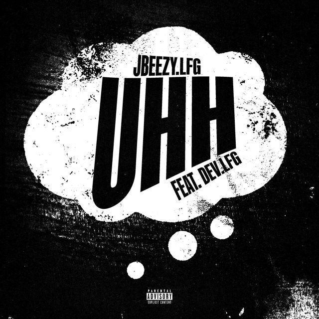 Jbeezy.Lfg - 'Uhh (feat. dev.Lfg) (feat. Devlfg)' [Ringtone]