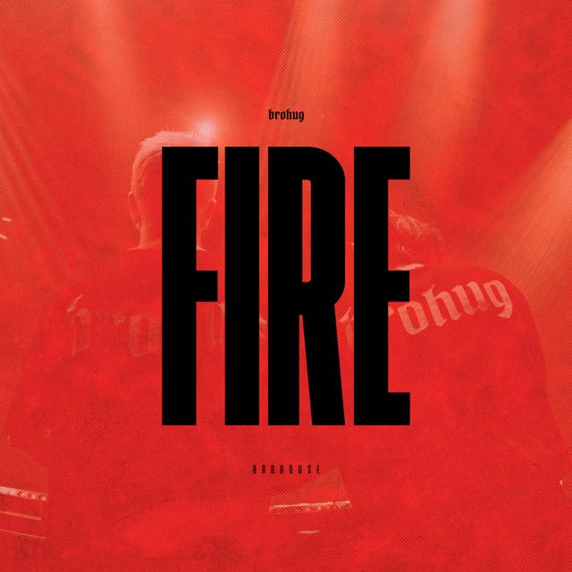 Brohug - 'Fire' [Ringtone]