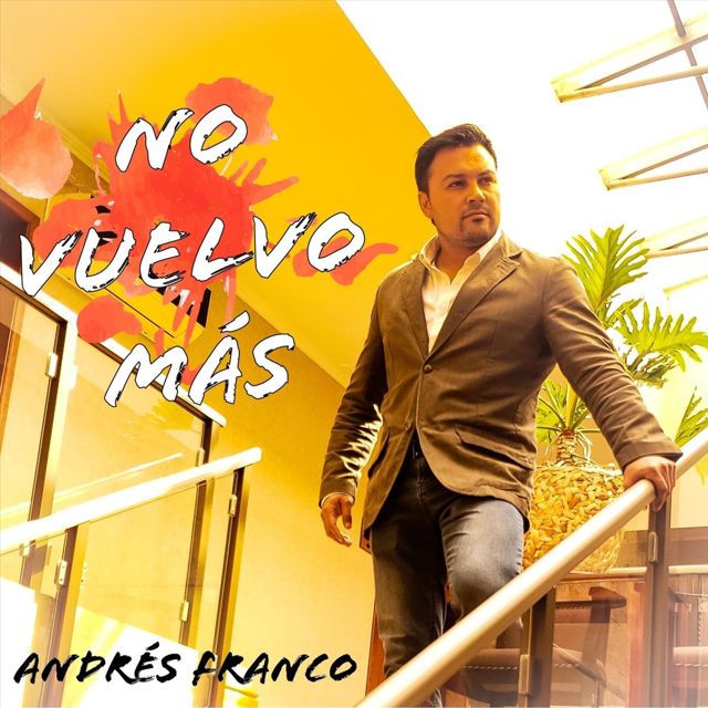 Andrés Franco - 'No Vuelvo Más' [Ringtone]