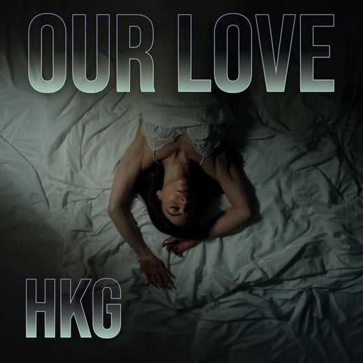 HKG - 'Our Love' [Ringtone]