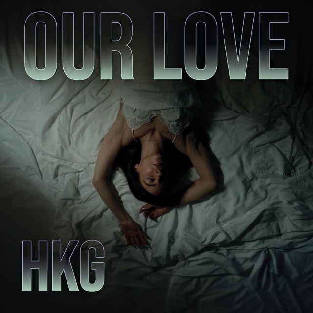 HKG - 'Our Love' [Ringtone]
