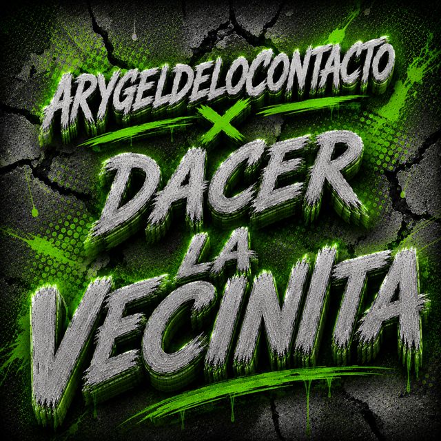 Arygeldelocontacto - 'La Vecinita (feat. Dacer)' [Ringtone]