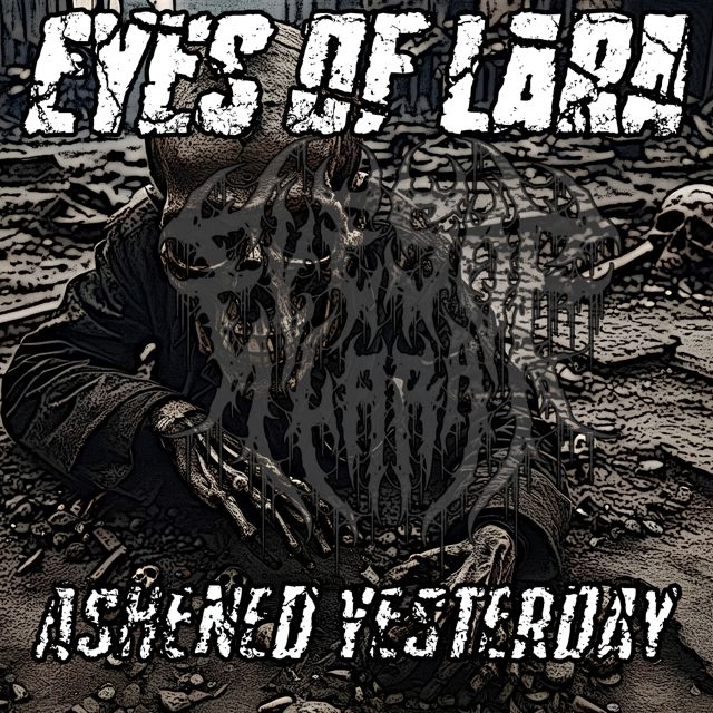 Eyes of Lara - 'Ashened Yesterday' [Ringtone]