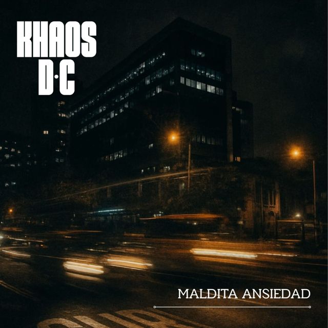 Khaos D.C. - 'Maldita Ansiedad' [Ringtone]