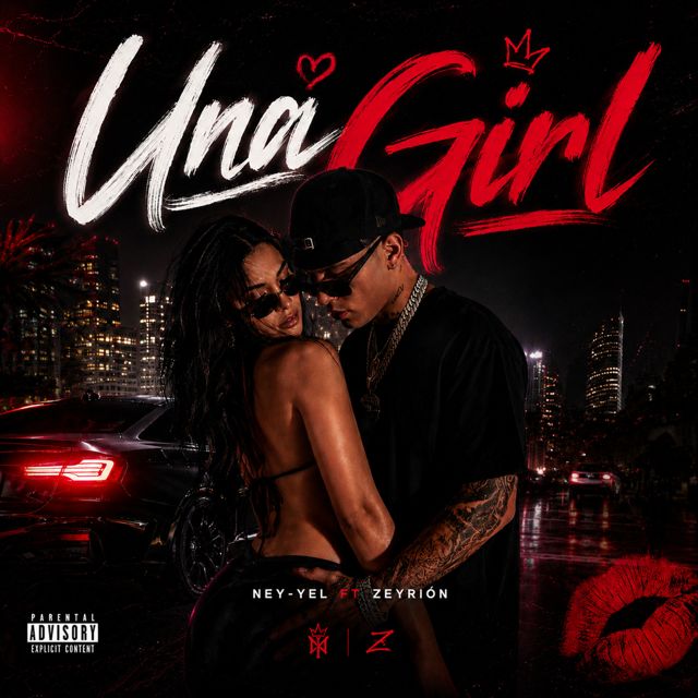 Ney-Yel Nl - 'Una Girl (feat. Zeyrion)' [Ringtone]