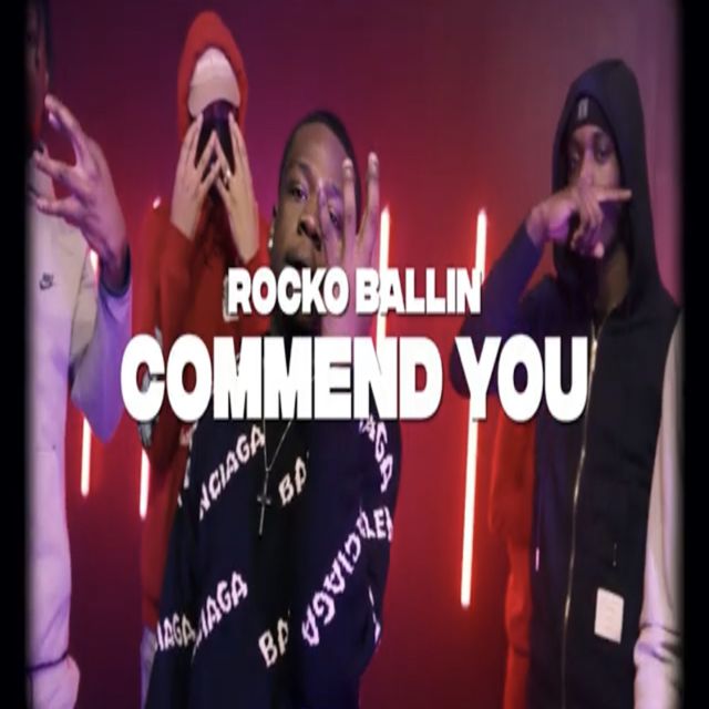Rocko Ballin - 'Commend You' [Ringtone]