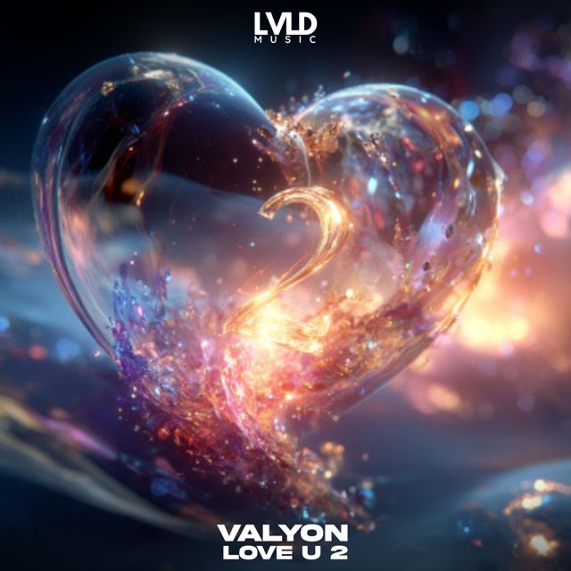 VALYON - 'Love U 2' [Ringtone]