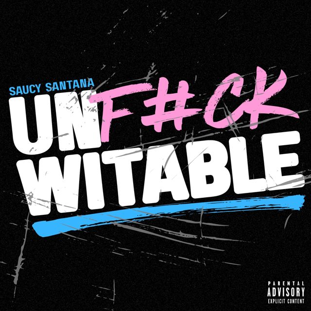 Saucy Santana - 'Unfuckwitable' [Ringtone]