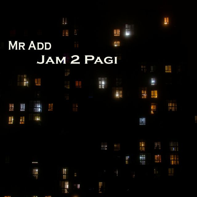 Mr Add - 'Jam 2 Pagi' [Ringtone]