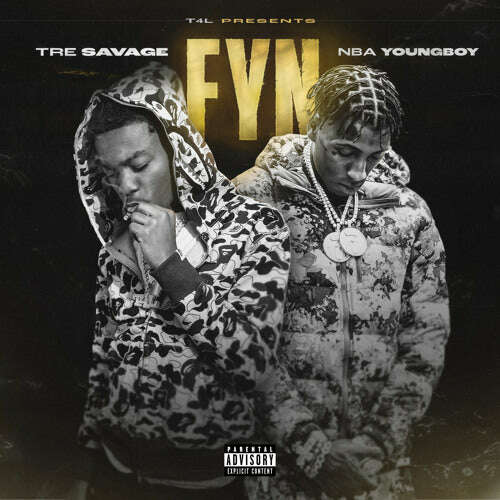 Tre Savage feat. YoungBoy Never Broke Again - 'FYN' [Ringtone]
