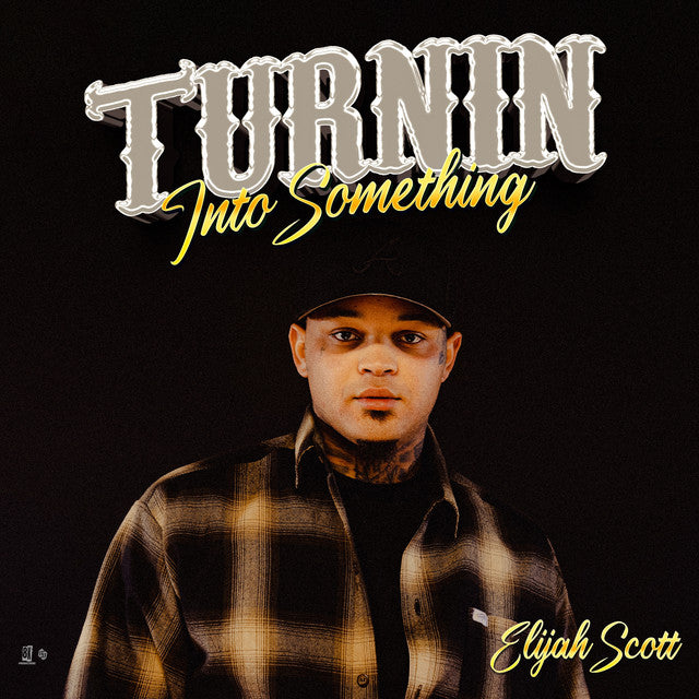 Elijah Scott - 'Turnin Into Something' [Ringtone]